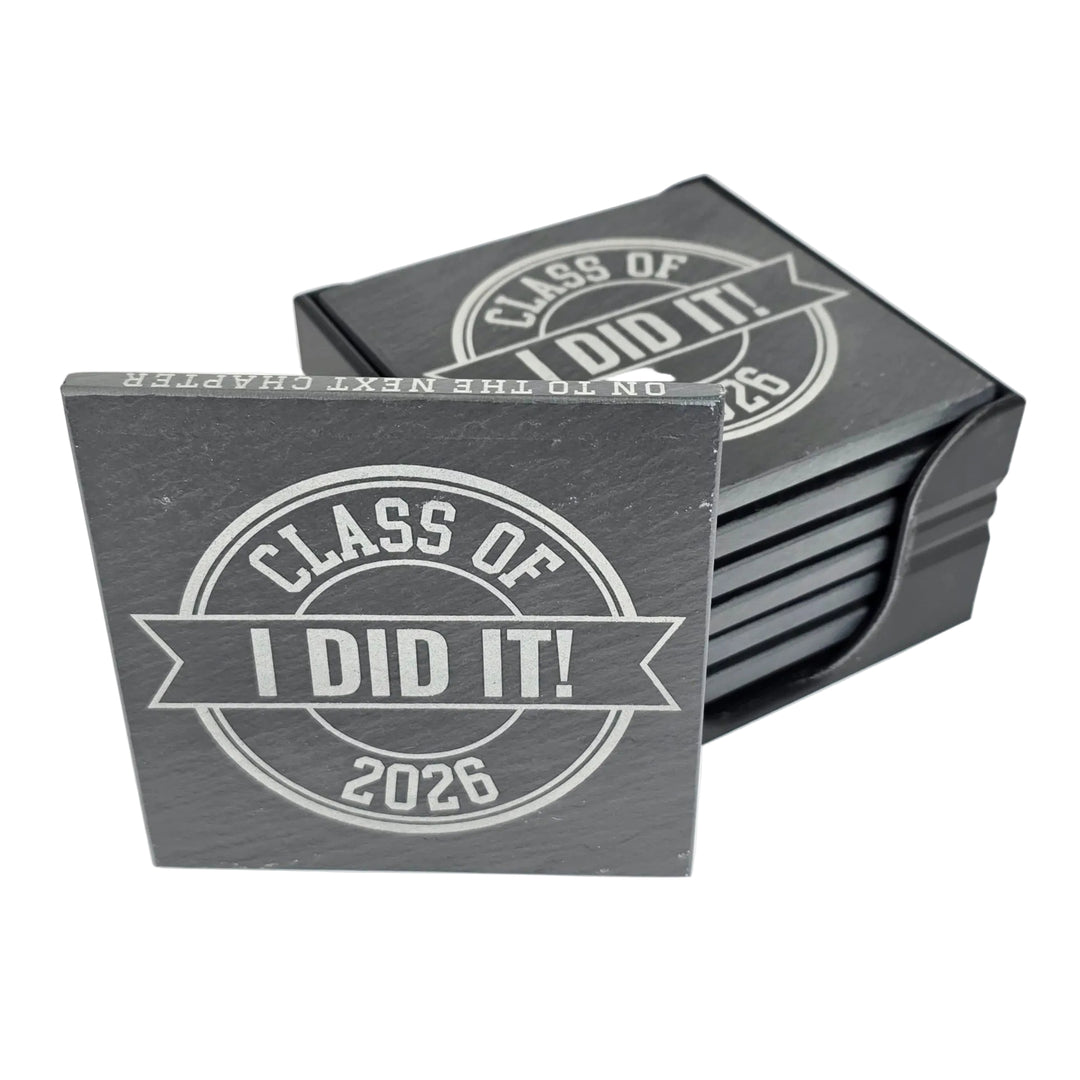 Class of 2026 I Did It engraved slate coaster 6-pack with 3D printed holder by 3Blades Maker Lab